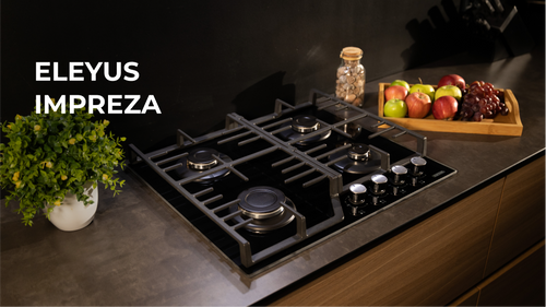 ELEYUS IMPREZA – газова варильна поверхня, яка робить побут зручним